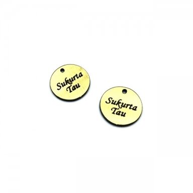 16mm aukso sp. plastiko pakabukas- "Sukurta Tau", 2vnt.